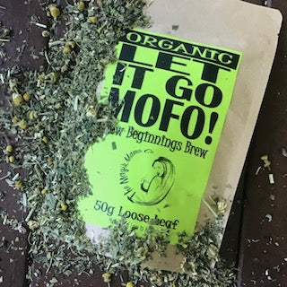 Let It Go MOFO - New Beginnings Tea
